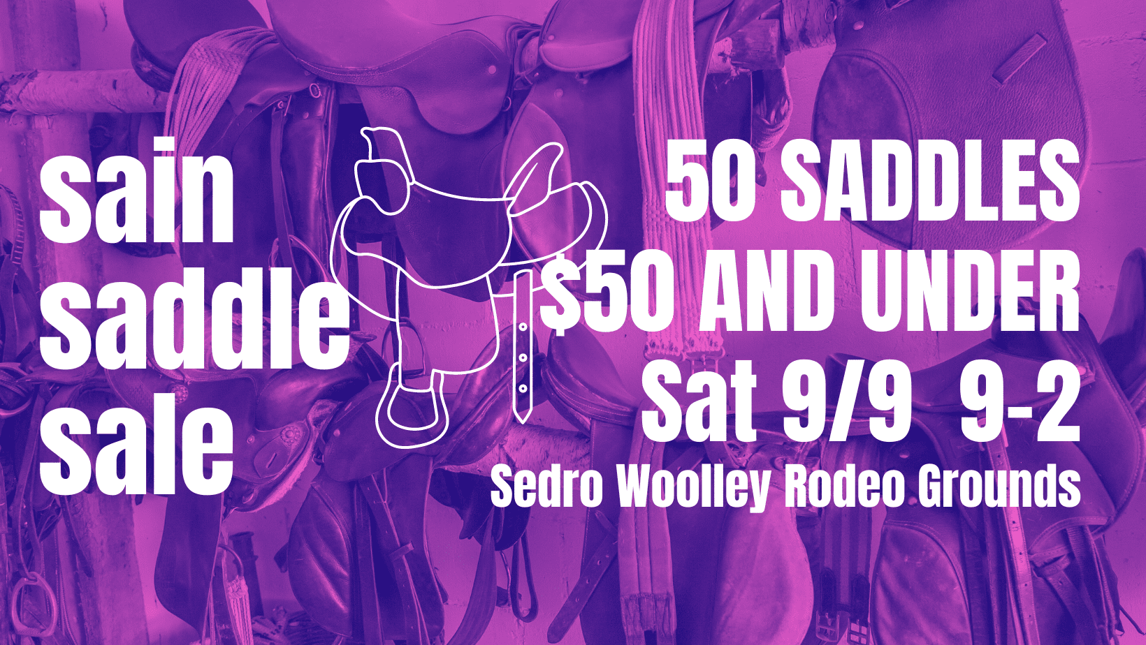 saddle sale tack sale sedro woolley rodeo grounds
